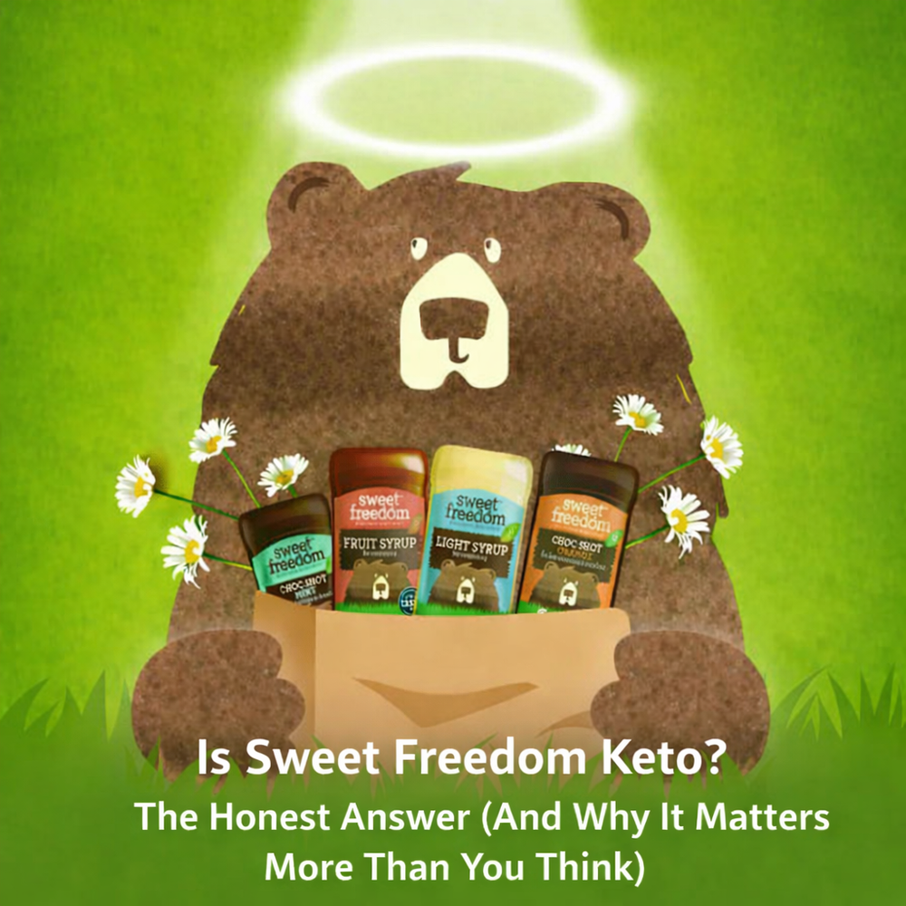 is Sweet Freedom keto? the honest answer (and why it matters more than